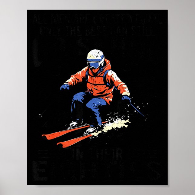 Men Still Go Skiing In Their Eighties Funny Snow S Poster (Front)
