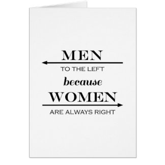Men to the Left Because Women Are Always Right