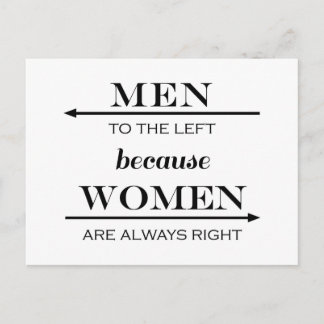 Men to the Left Because Women Are Always Right Postcard