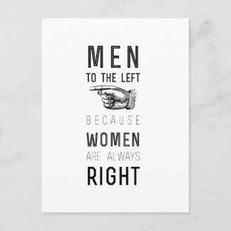 men to the left because women are always right postcard