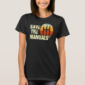 Men Vintage Save The Stick Manual Transmission T-Shirt