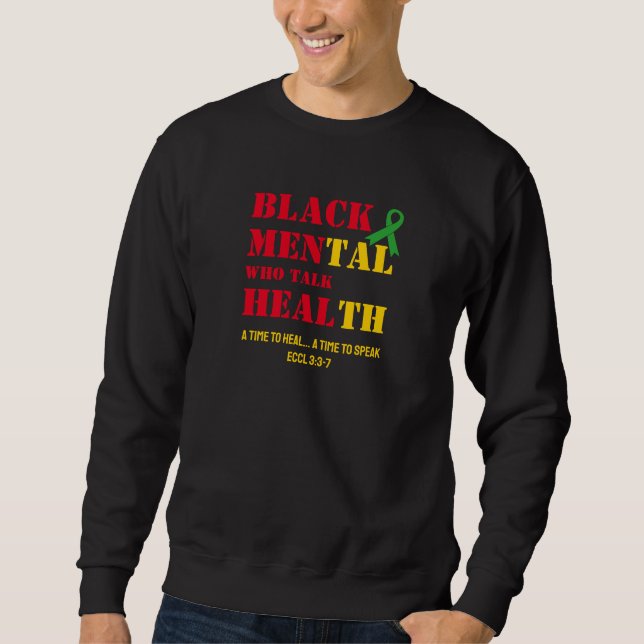 MEN WHO TALK HEAL Black Mental Health  Sweatshirt (Front)
