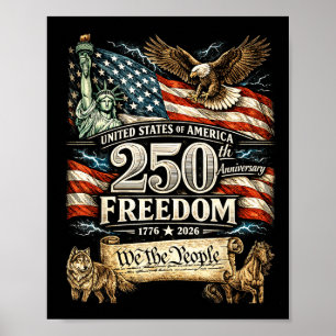 Men women 250 years of freedom patriotic flag 4th poster
