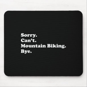 Men Women Boys Or Girls Funny Mountain Biking Mouse Pad
