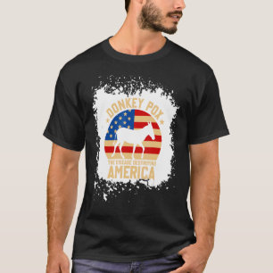 Men Women Donkey Pox The Disease Destroying Ameri T-Shirt