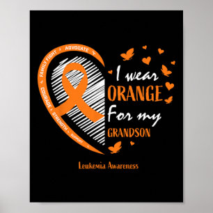 Men Women I Wear Orange For My Grandson Leukaemia  Poster