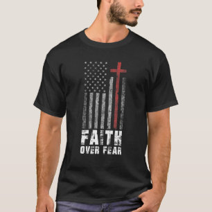 Men Women Kids Faith Over Fear Cool Christian Flag T-Shirt