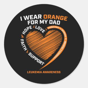 Men Women Kids I Wear Orange For My Dad Leukaemia  Classic Round Sticker