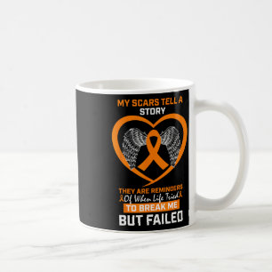 Men Women My Scars Tell A Story Orange Leukaemia A Coffee Mug