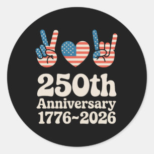 Men Women Patriotic History 1776 2026 250th Annive Classic Round Sticker