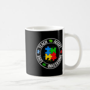 Men Women Teach Love Accept Understand Autism Awar Coffee Mug