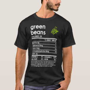 Men Women Thanksgiving Green Beans Nutrition Fact T-Shirt