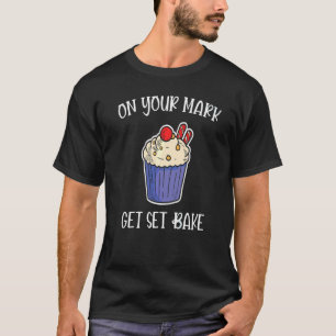 Men Women Woman Baking Baker Hobby Food Cakes Cupc T-Shirt