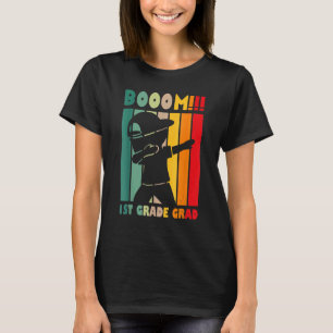 Men Womne Boom 1st Grade Grad First Grade Grad T-Shirt