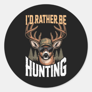 Men Youth Id Rather Be Hunting Humor Camo Deer Hun Classic Round Sticker