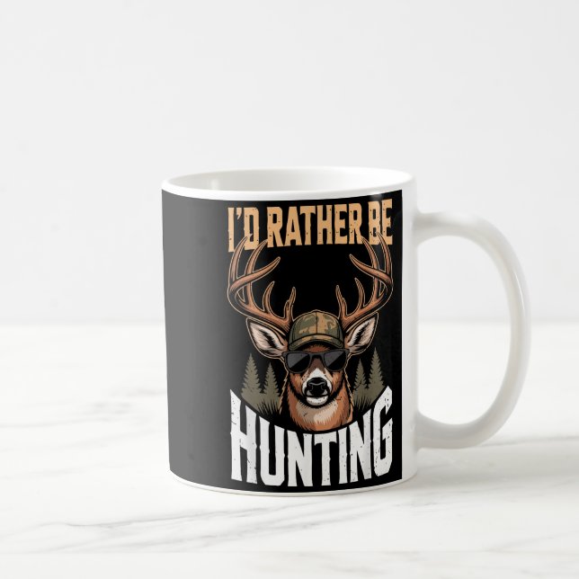 Men Youth Id Rather Be Hunting Humor Camo Deer Hun Coffee Mug (Right)