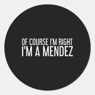 Mendez Gift Funny Surname Family Tree Birthday Reu Classic Round Sticker