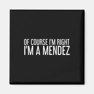 Mendez Gift Funny Surname Family Tree Birthday Reu Magnet