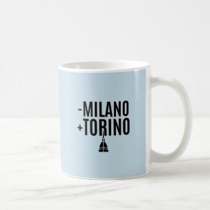 Meno Milano, Più Torino - Savoyard Irony Coffee Mug