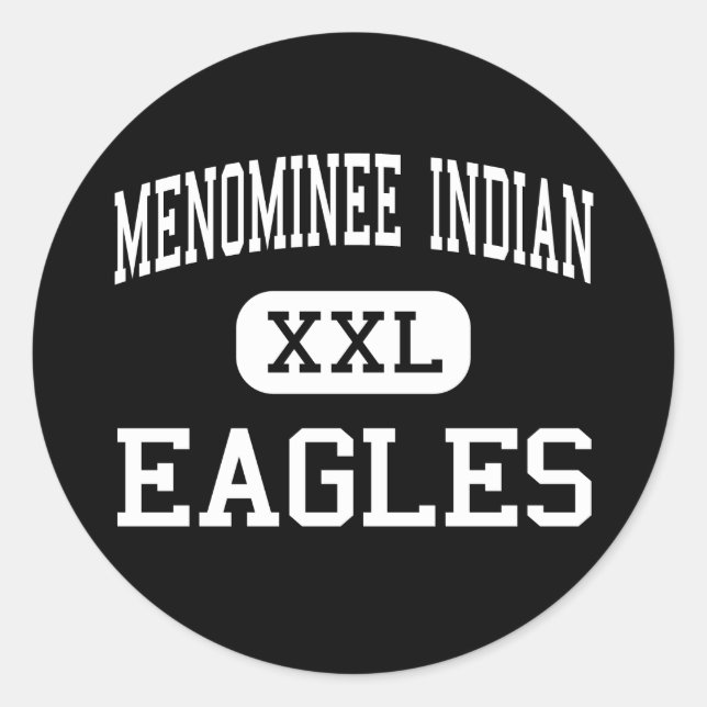 Menominee Indian - Eagles - High - Keshena Classic Round Sticker (Front)