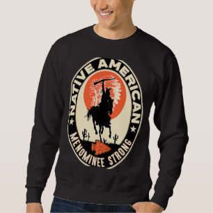 Menominee Tribe Native American Indian Pride Deco Sweatshirt