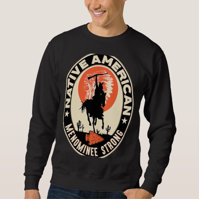 Menominee Tribe Native American Indian Pride Deco Sweatshirt (Front)