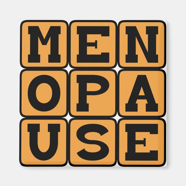 Menopause, Female Late Stage Magnet (Front)
