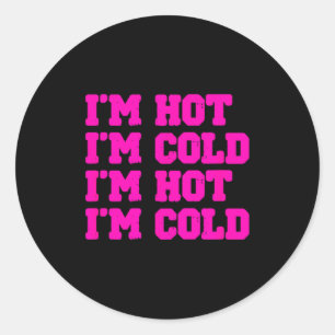 Menopause Humor Cold Menopause Classic Round Sticker