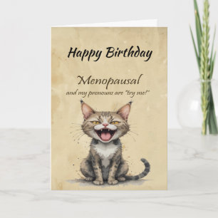 Menopause Humor Stressed Angry Cat Card