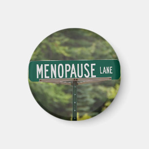 Menopause Lane Sign for a Good Laugh Magnet