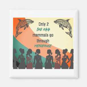 Menopause Strength Retro Design Magnet