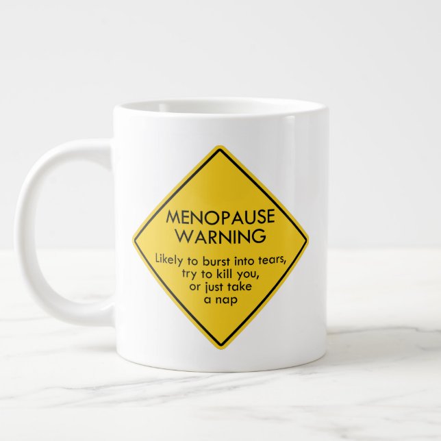 Menopause Warning Large Coffee Mug (Left)