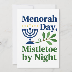 Menorah by Day Mistetoe By night Christmukkah Jew Invitation