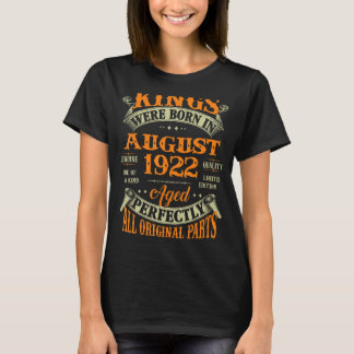 Mens 100th Birthday For Kings Born In August 1922  T-Shirt