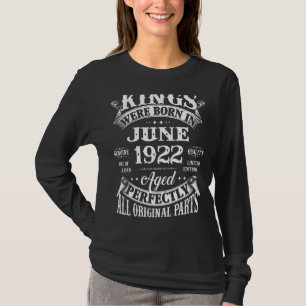 Mens 100th Birthday For Kings Born In June 1922 1 T-Shirt