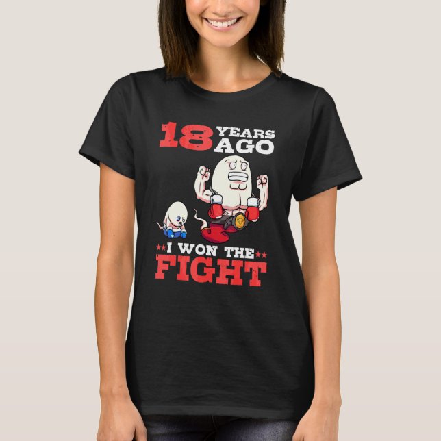 Mens 18 Years Ago I Won The Fight 18th Birthday Sp T-Shirt (Front)