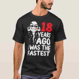Mens 18th Birthday Gag Dress 18 Years Ago I Was Th T-Shirt