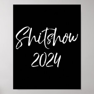Mens 2024 Election Quote Sarcastic Litical Gift Sh Poster