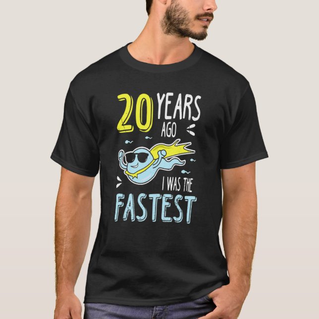 Mens 20 Years Ago I Was The Fastest  Birthday T-Shirt (Front)