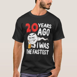 Mens 20th Birthday Gag Dress 20 Years Ago I Was Th T-Shirt