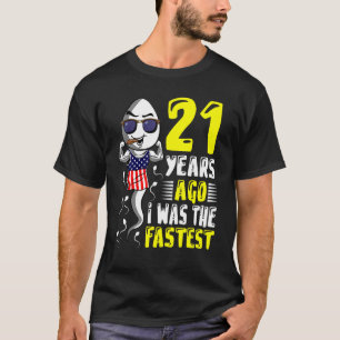 Mens 21 Years Ago I Was The Fastest 21th Birthday T-Shirt