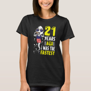Mens 21 Years Ago I Was The Fastest 21th Birthday T-Shirt