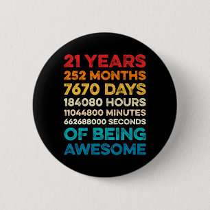 Mens 21st Birthday 21 Years Of Being Awesome 6 Cm Round Badge