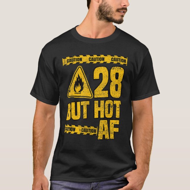Mens 28th Birthday 28 Years But Hot Af Funny Mecha T-Shirt (Front)