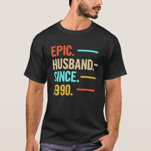 Mens 31St Wedding Anniversary Gift Epic Husband Si T-Shirt