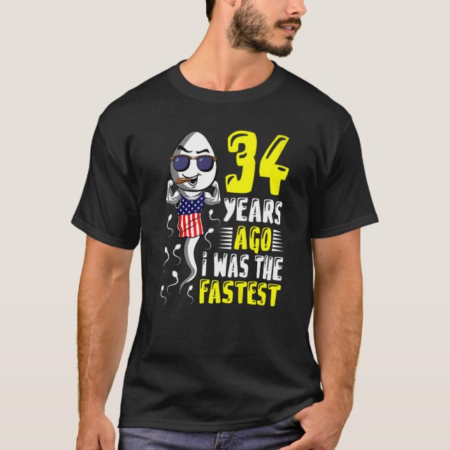 Mens 34 Years Ago I Was The Fastest 34th Birthday  T-Shirt (Front)
