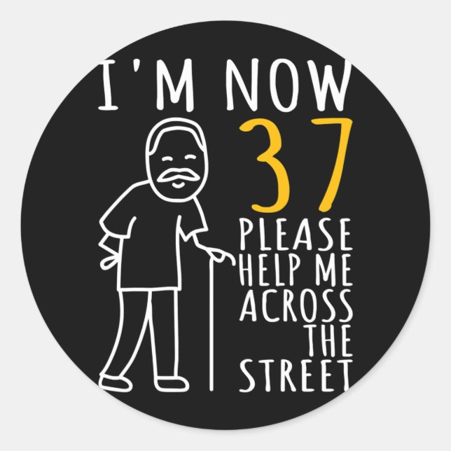 Mens 37th Birthday For Him I'm Now 37 Years Old Classic Round Sticker (Front)