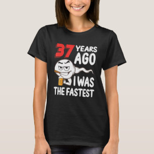 Mens 37th Birthday Gag Dress 37 Years Ago I Was Th T-Shirt