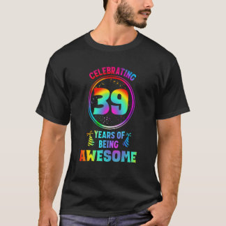 Mens 39 Years of Being Awesome 39 Years Old 39th B T-Shirt