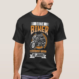 Mens 40th Birthday Man Biker Legend Motorcycle Cho T-Shirt